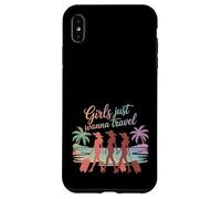 Custodia per iPhone XS Max Le ragazze vogliono solo viaggiare divertimento avventura squadra dicendo