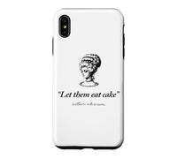 Custodia per iPhone XS Max Let Them Eat Cake Marie Antionette Stampa Nera