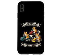 Custodia per iPhone XS Max Life Is Short Race The Corgis Funny Go Kart Racing Lifestyle