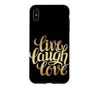 Custodia per iPhone XS Max Live Laugh Love Tee shirts, Inspiration Cool Quotes Graphic