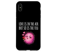 Custodia per iPhone XS Max Love Is In The Air But So Is The Flu Happy Funny Anti Love