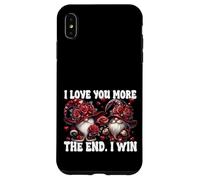 Custodia per iPhone XS Max Love You More The End I Win Floral Rose Flower Gnome Couple
