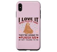 Custodia per iPhone XS Max Maglietta con scritta in inglese "I Love It When People Think Sloths Lover", idea regalo