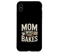Custodia per iPhone XS Max Mamma che prepara divertenti pasticcerie Mother Kitchen