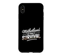 Custodia per iPhone XS Max Maternità Ma Fallo Sopravvivere Mamma