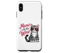 Custodia per iPhone XS Max Meow è il nuovo Wow Cat Lovers