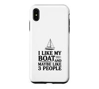 Custodia per iPhone XS Max Mi piace la mia barca e forse 3 persone
