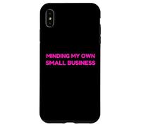 Custodia per iPhone XS Max Minding My Own Small Business Humor Retro Self Love