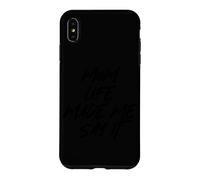Custodia per iPhone XS Max Mom Life Made Me Say It Funny Madre Lingua