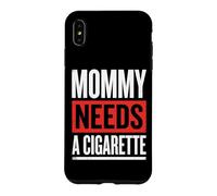 Custodia per iPhone XS Max Mommy Needs A Cigarette