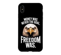 Custodia per iPhone XS Max Money Was Never The Goal Freedom Was Imprenditore Mindset