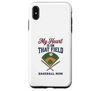 Custodia per iPhone XS Max My Heart Is On That Field Baseball Mom Proud Game