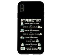 Custodia per iPhone XS Max My Perfect Day Cat Schedule Divertente Amante dei gatti Vita felina