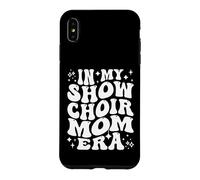 Custodia per iPhone XS Max Nel Mio Spettacolo Coro Mamma Era Teatro Musicale Concorso Madre