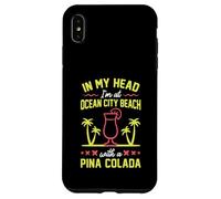Custodia per iPhone XS Max Nella mia testa sono a Ocean City Beach con una Pina Colada