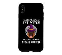 Custodia per iPhone XS Max Never Mind The Witch Beware Of German Shepherd Dog Halloween