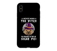 Custodia per iPhone XS Max Never Mind The Witch Beware Of Shar Pei Dog Halloween