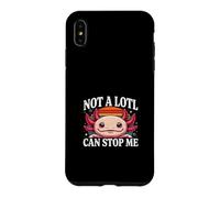 Custodia per iPhone XS Max Niente può fermarmi La simpatica motivazione di Axolotl