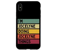 Custodia per iPhone XS Max Nome personalizzato divertente I'm Jocelyne Doing Jocelyne Things