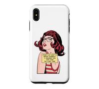Custodia per iPhone XS Max Non c'è bisogno di ripetere te stesso Ti ho ignorato Pop Art