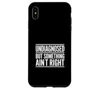 Custodia per iPhone XS Max Non diagnosticato ma qualcosa non va bene Detto divertente