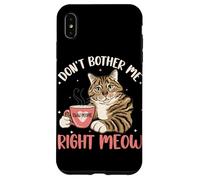 Custodia per iPhone XS Max Non disturbarmi giusto miao