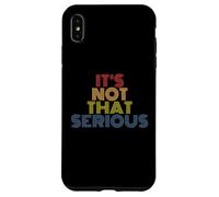Custodia per iPhone XS Max Non è così serio retrò anni '70 vintage