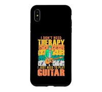 Custodia per iPhone XS Max Non ho bisogno di terapia Ho bisogno di suonare la chitarra