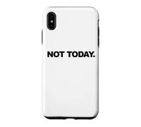 Custodia per iPhone XS Max Non oggi