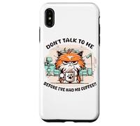 Custodia per iPhone XS Max Non parlare con me prima di aver bevuto il mio caffè
