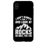 Custodia per iPhone XS Max Non smetto sempre di guardare le rocce geologo