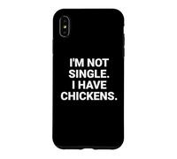 Custodia per iPhone XS Max Non sono single, ho polli Proprietario di pollo divertente nel cortile