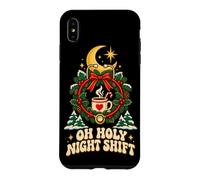 Custodia per iPhone XS Max OH HOLY NIGHT SHIFT Maglietta per Lavoratori Notturni