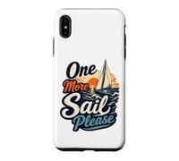 Custodia per iPhone XS Max One More Sail Please Nautical Sunset Barca a vela Citazione