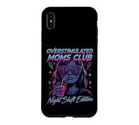 Custodia per iPhone XS Max Overstimulated Moms Club Retro Night Shift Edition Mama