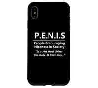 Custodia per iPhone XS Max P.E.N.I.S. Funny People La gentilezza nella società Snarky Design