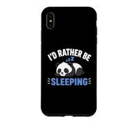 Custodia per iPhone XS Max Panda Sleep Funny Nap Humor Lazy I'd Rather Be Sleeping