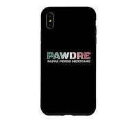 Custodia per iPhone XS Max PAPPÁ PERRO MEXICANO
