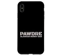 Custodia per iPhone XS Max PAWDRE Alaskan Husky Dad Dog Owner Apparel