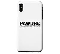 Custodia per iPhone XS Max PAWDRE, Real Men Love Cats. Feline Father Funny Cat Dad