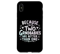 Custodia per iPhone XS Max Perché due nonni sono meglio di una nonna gemella