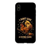 Custodia per iPhone XS Max Pollo Non Do Un Volante Divertente Cluck Strega Umorismo