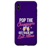 Custodia per iPhone XS Max Pop The Champagne ha ripreso il mio cognome Divorzio Celebrazione