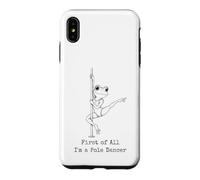 Custodia per iPhone XS Max Prima di tutto sono una pole dancer Frog Humor