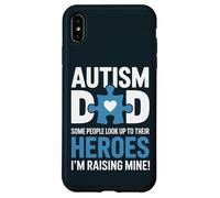 Custodia per iPhone XS Max Proud Autism Dad - Raising My Hero Awareness Father Papa