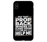 Custodia per iPhone XS Max Put That Prop BackStage Manager Theatre Crew