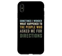 Custodia per iPhone XS Max Quello che è successo alla gente mi ha chiesto per le direzioni citazione divertente