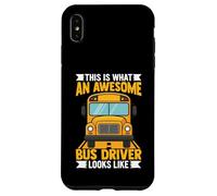 Custodia per iPhone XS Max Questo è ciò che un fantastico autista di autobus sembra divertente