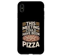 Custodia per iPhone XS Max Questo incontro avrebbe potuto essere l"umorismo dell"ufficio pizza