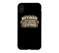 Custodia per iPhone XS Max Retired Not Expired Still Crafting Leather Worker Gift
